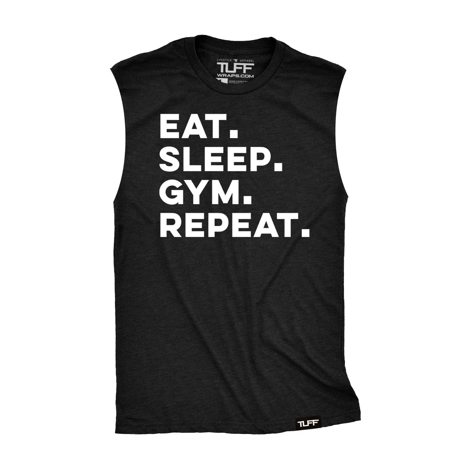 Eat. Sleep. Gym. Repeat. Raw Edge Muscle Tank
