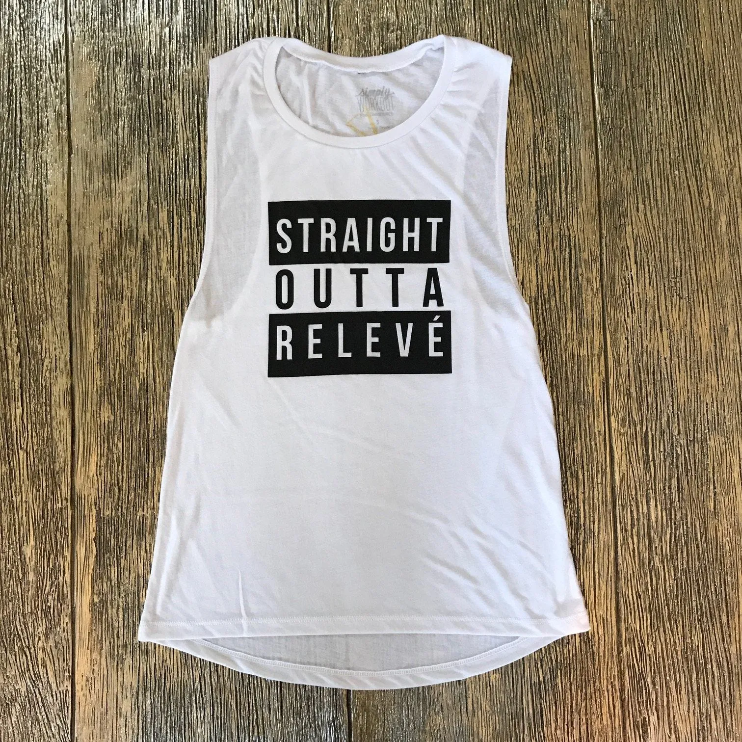 Straight Outta Relevé Muscle Tank